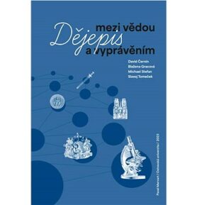 Dějepis mezi vědou a vyprávěním