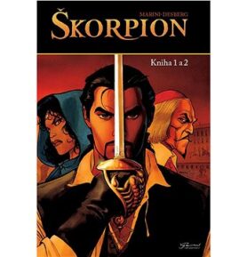Škorpion: Kniha 1 a 2
