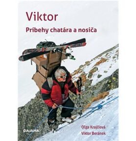 Viktor: Príbehy chatára a nosiča