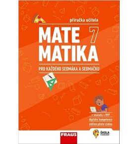 Matematika 7 pro každého sedmáka a sedmačku: Příručka učitele