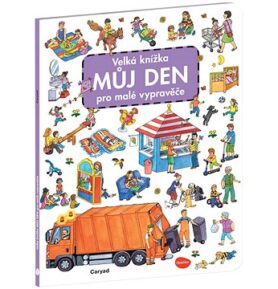 Velká knížka Můj den pro malé vypravěče