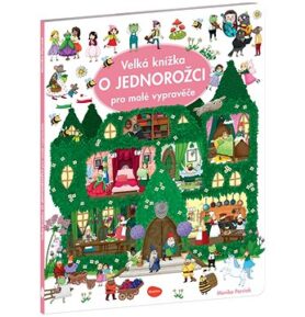 Velká knížka O jednorožci pro malé vypravěče