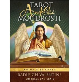 Tarot andělské moudrosti: Kniha a 78 karet