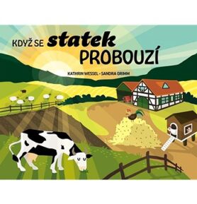 Když se statek probouzí