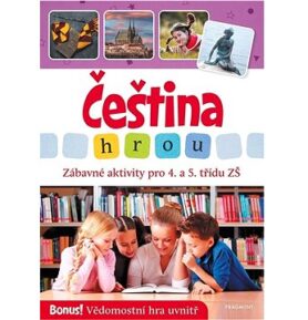 Čeština hrou: Zábavné aktivity pro 4. a 5. třídu ZŠ