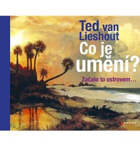 Co je umění?: Začalo to ostrovem…