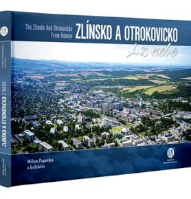 Zlínsko a Otrokovice z nebe