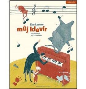 Můj klavír: Klavírní škola pro 5-7leté děti