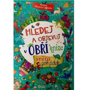 Hledej a objevuj v obří knize světa pohádek