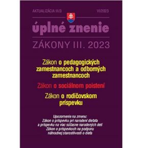 Aktualizácia III/3 2023 Sociálne poistenie: Úplné znenie Zákony II. 2023