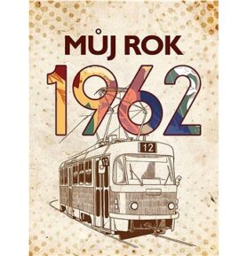 Můj rok 1962