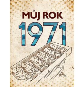 Můj rok 1971