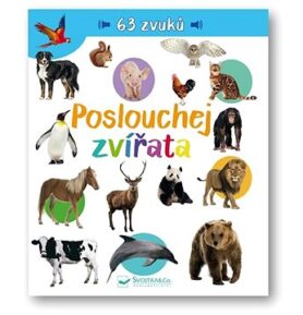 Poslouchej zvířata: 63 zvuků