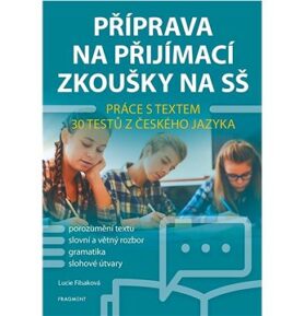 Příprava na přijímací zkoušky na SŠ Práce s textem