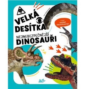 Velká desítka Nejnebezpečnější dinosauři