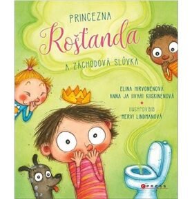Princezna Rošťanda a záchodová slůvka