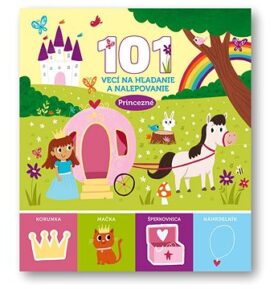 101 vecí na hľadanie a nalepovanie Princezné