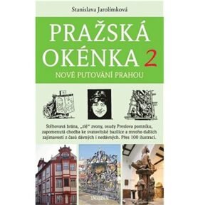 Pražská okénka 2 Nové putování Prahou