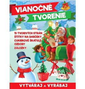 Vianočné tvorenie: Vxtváraj a vyrábaj