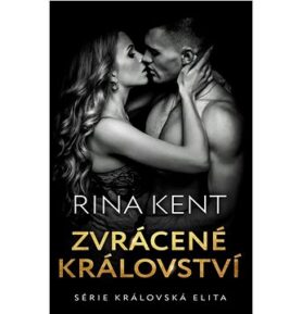 Zvrácené království: Série královská elita