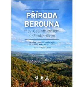 Příroda Berouna: mezi Českým krasem a Křivoklátskem