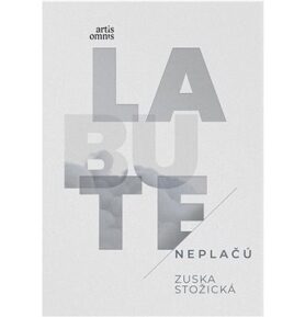 Labute neplačú