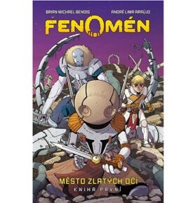 Fenomén Město zlatých očí: Kniha první
