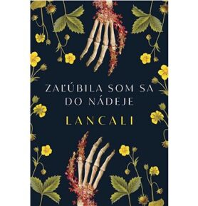 Zaľúbila som sa do nádeje