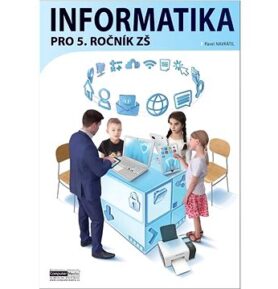 Informatika pro 5. ročník ZŠ