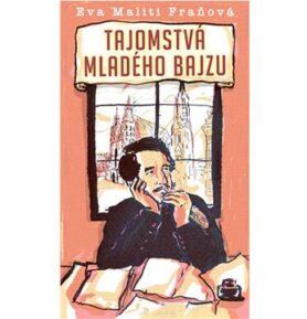 Tajomstvá mladého Bajzu