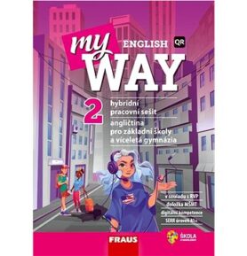 My English Way 2: Angličtina pro základní školy a víceletá gymnázia