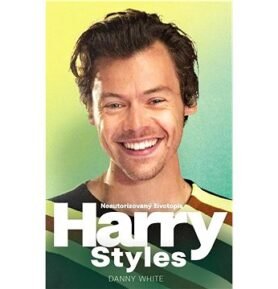 Harry Styles: Neautorizovaný životopis