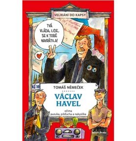 Václav Havel očima puzuka, pižďucha a nakyslíka
