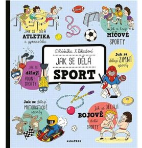 Jak se dělá sport