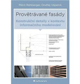 Provětrávané fasády: Konstrukční detaily v kontextu informačního modelování