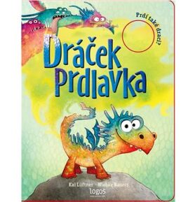 Dráček Prdlavka: Prdí také draci?