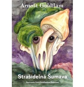 Strašidelná Šumava