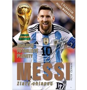 Messi Zlatý chlapec: Nejlepší fotbalisté planety