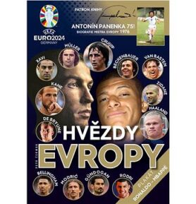 Hvězdy Evropy: Kniha k EURO 2024 v Německu