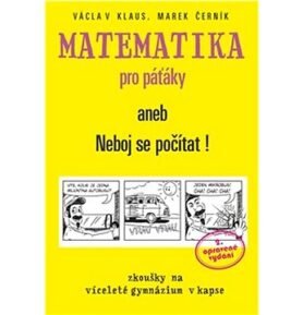 Matematika pro páťáky: aneb Neboj se počítat!