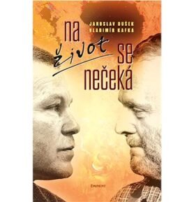 Na život se nečeká