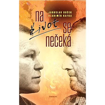 Na život se nečeká