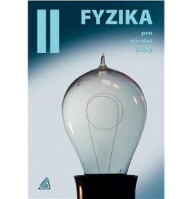 Fyzika II pro střední školy