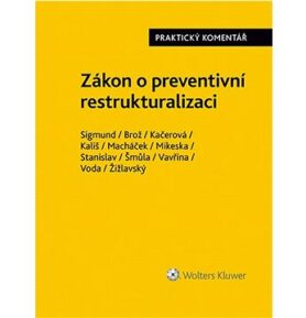 Zákon o preventivní restrukturalizaci Praktický komentář