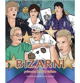 Bizarní průvodce českým virálem: Satirické omalovánky pro dospělé