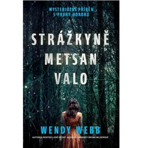 Strážkyně Metsan Valo