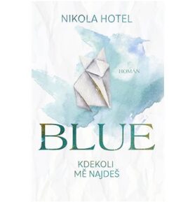 Blue Kdekoli mě najdeš