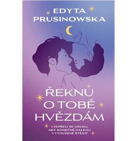 Řeknu o tobě hvězdám
