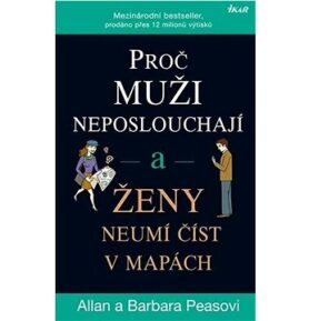 Proč muži neposlouchají a ženy neumí číst v mapách