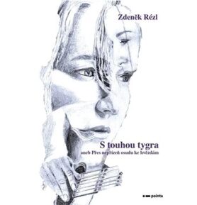 S touhou tygra: aneb Přes nepřízeň osudu ke hvězdám